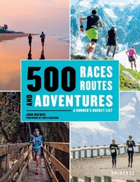 Abbildung von: 500 Races, Routes and Adventures - Rizzoli International Publications