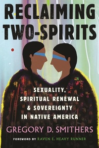 Enlarge image Cover: Reclaiming Two-Spirits - Beacon Press