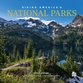 Cover: Hiking America's National Parks - Rizzoli International Publications