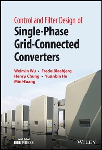 Enlarge image Cover: Control and Filter Design of Single-Phase Grid-Connected Converters - Wiley