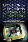 Cover: Evolution and Applications of Quantum Computing - Wiley