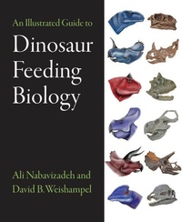 Abbildung von: An Illustrated Guide to Dinosaur Feeding Biology - Johns Hopkins University Press