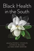 Cover: Black Health in the South - Johns Hopkins University Press