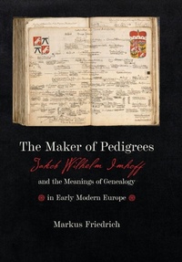 Enlarge image Cover: The Maker of Pedigrees - Johns Hopkins University Press