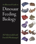 Cover: An Illustrated Guide to Dinosaur Feeding Biology - Johns Hopkins University Press