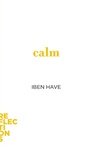 Cover: Calm - Johns Hopkins University Press
