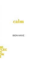 Cover: Calm - Johns Hopkins University Press
