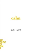 Cover: Calm - Johns Hopkins University Press