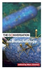 Cover: The Conversation on Biotechnology - Johns Hopkins University Press