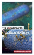 Cover: The Conversation on Biotechnology - Johns Hopkins University Press