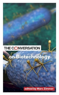 Enlarge image Cover: The Conversation on Biotechnology - Johns Hopkins University Press