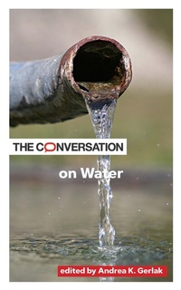 Enlarge image Cover: The Conversation on Water - Johns Hopkins University Press
