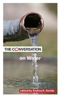 Cover: The Conversation on Water - Johns Hopkins University Press