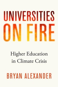Enlarge image Cover: Universities on Fire - Johns Hopkins University Press