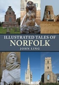 Cover: Illustrated Tales of Norfolk - Amberley Publishing
