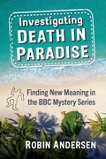 Cover: Investigating Death in Paradise - McFarland & Co Inc