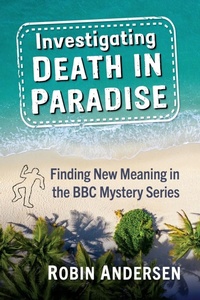 Enlarge image Cover: Investigating Death in Paradise - McFarland & Co Inc