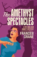 Cover: The Amethyst Spectacles - MysteriousPress.com/Open Road