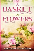 Cover: A Basket of Flowers - Cedar Lake Classics
