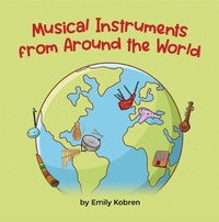 Enlarge image Cover: Musical Instruments from Around the World (English) - Language Lizard Explore