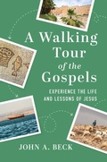 Cover: A Walking Tour of the Gospels - Discovery House Publishers,U.S.