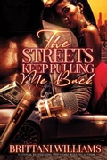 Cover: The Streets Keep Pulling Me Back - Urban Books