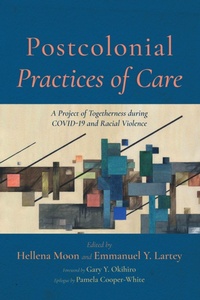 Enlarge image Cover: Postcolonial Practices of Care - Wipf and Stock Publishers