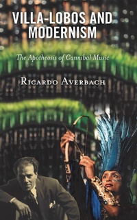 Abbildung von: Villa-Lobos and Modernism - Bloomsbury eBooks US