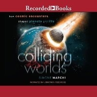 Enlarge image Cover: Colliding Worlds - Recorded Books, Inc.