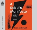 Cover: A Rebel's Manifesto - Oasis Audio