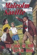 Cover: The Sign of the Alpine Rose - Girls Gone By Publishers