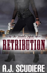 Enlarge image Cover: Retribution (The Vendetta Trifecta, #2) - Griffyn Ink