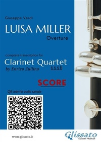 Abbildung von: Clarinet Quartet Score of "Luisa Miller" - Glissato Edizioni Musicali