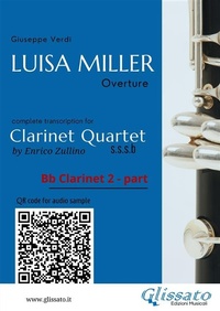 Abbildung von: Bb Clarinet 2 part of "Luisa Miller" for Clarinet Quartet - Glissato Edizioni Musicali