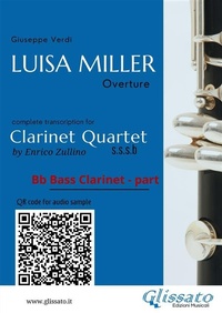 Abbildung von: Bb Bass Clarinet part of "Luisa Miller" for Clarinet Quartet - Glissato Edizioni Musicali