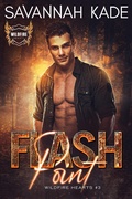 Cover: Flash Point (WildFire Hearts, #3) - WildFire Hearts