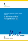 Cover: Infractions contre l'int&eacute;grit&eacute; sexuelle - St&auml;mpfli Verlag