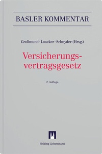 Abbildung von: Versicherungsvertragsgesetz - Helbing & Lichtenhahn