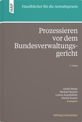 Cover: Prozessieren vor dem Bundesverwaltungsgericht - Helbing & Lichtenhahn