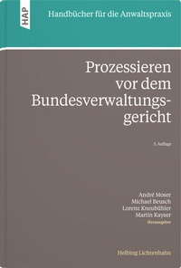 Abbildung von: Prozessieren vor dem Bundesverwaltungsgericht - Helbing & Lichtenhahn