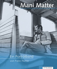 Abbildung von: Mani Matter - Ein Porträtband - Zytglogge