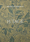 Cover: 15 Tage - BoD - Books on Demand