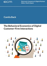 Enlarge image Cover: The Behavioral Economics of Digital Customer-Firm Interactions - BoD - Books on Demand