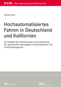 Abbildung von: Hochautomatisiertes Fahren in Deutschland und Kalifornien - Fachmedien Recht und Wirtschaft
