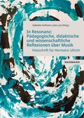Cover: In Resonanz: P&auml;dagogische, didaktische und wissenschaftliche Reflexionen &uuml;ber Musik - Waxmann