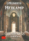 Cover: Geradewegs gehen wir - Gill-Verlag