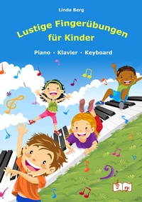 Abbildung von: Lustige Fingerübungen für Kinder - Music Publishing