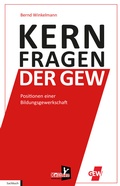 Cover: Kernfragen der GEW - Kellner Verlag