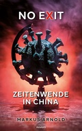 Cover: No exit - Zeitenwende in China - novum Verlag