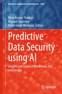 Enlarge image Cover: Predictive Data Security using AI - Springer